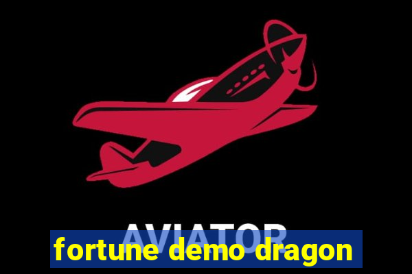 fortune demo dragon